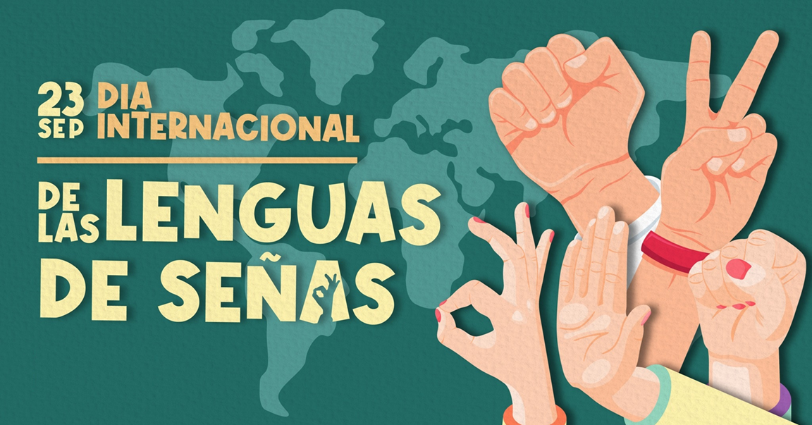 Día Internacional de las Lenguas de Señas✌